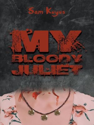 cover image of My Bloody Juliet